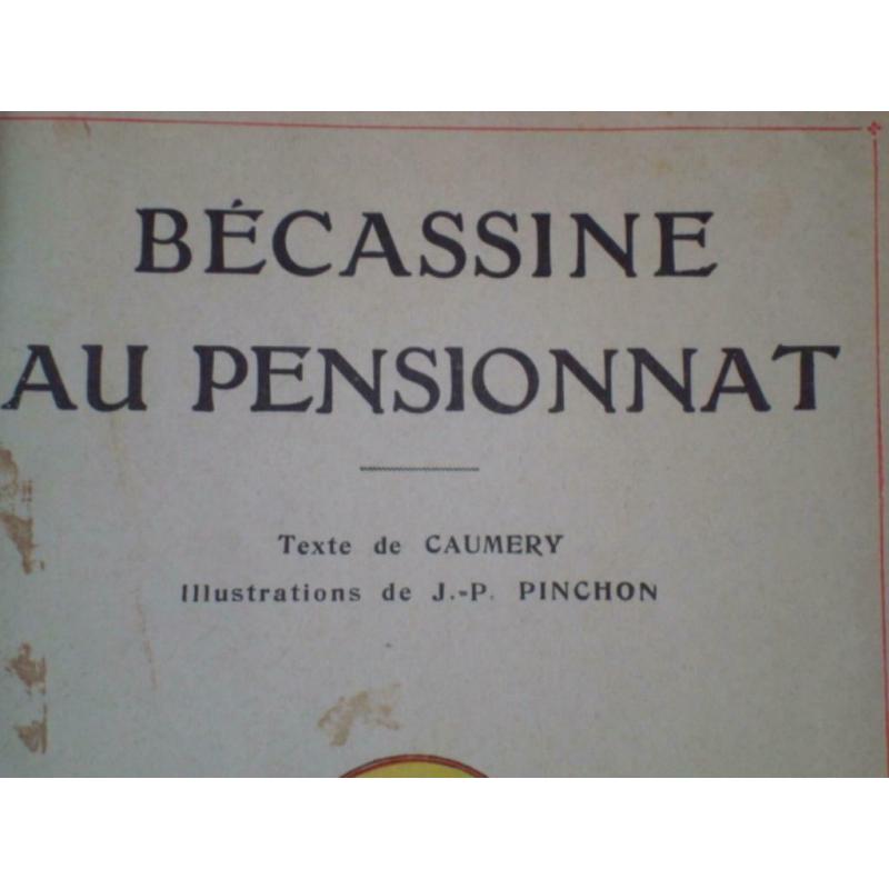 bd BECASSINE au Pensionnat, Caumery et Pinchon 1930